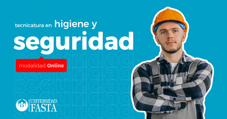 Tecnicatura en Higiene y Seguridad en el Trabajo universidad fasta