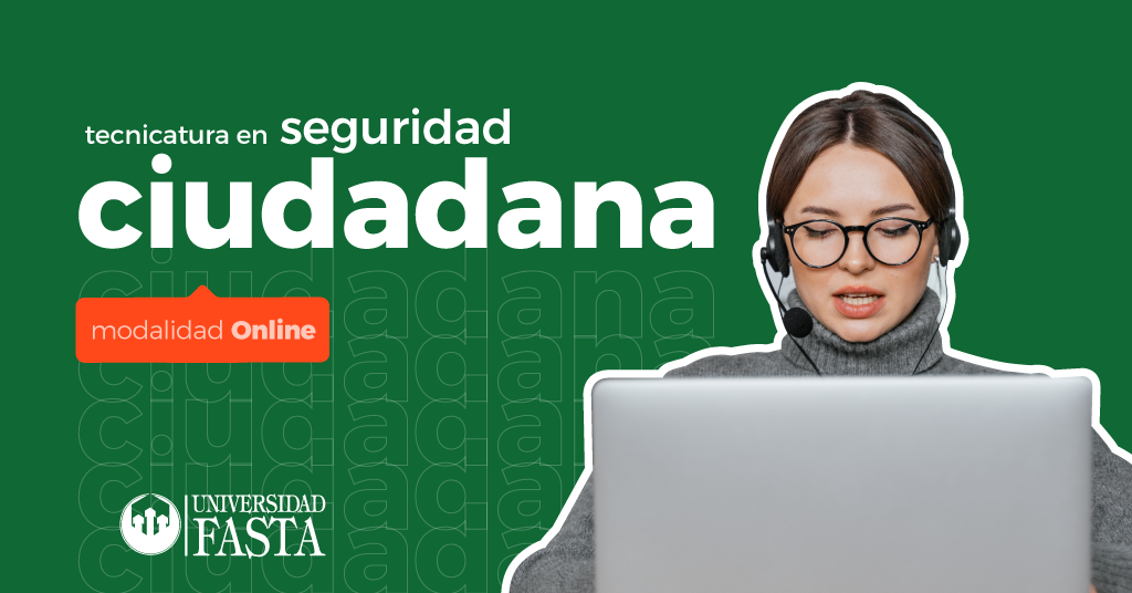 Tecnicatura en Seguridad Ciudadana universidad fasta