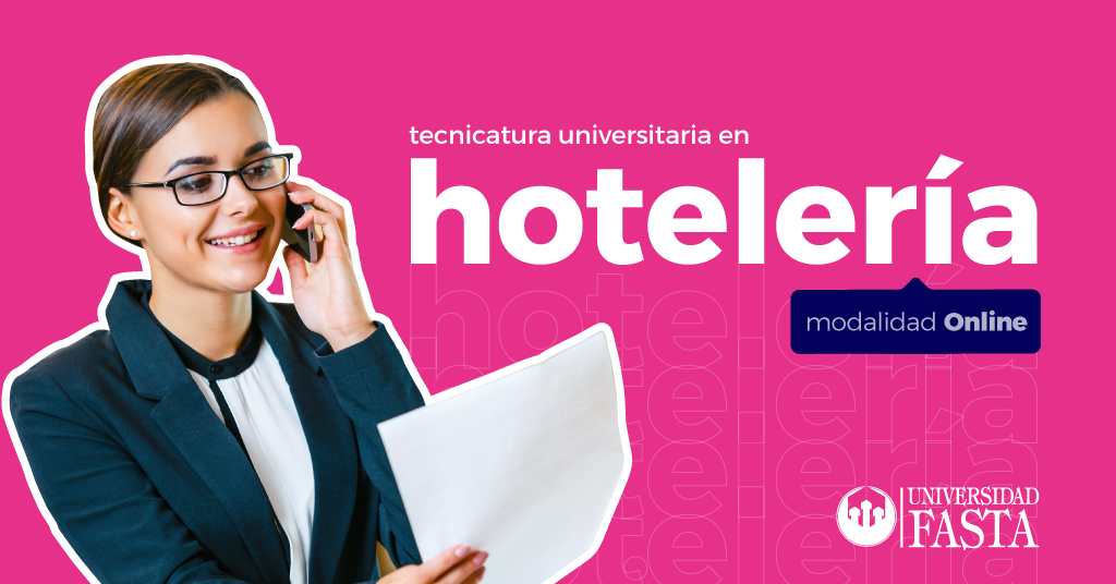 Tecnicatura Universitaria en Hotelería universidad fasta