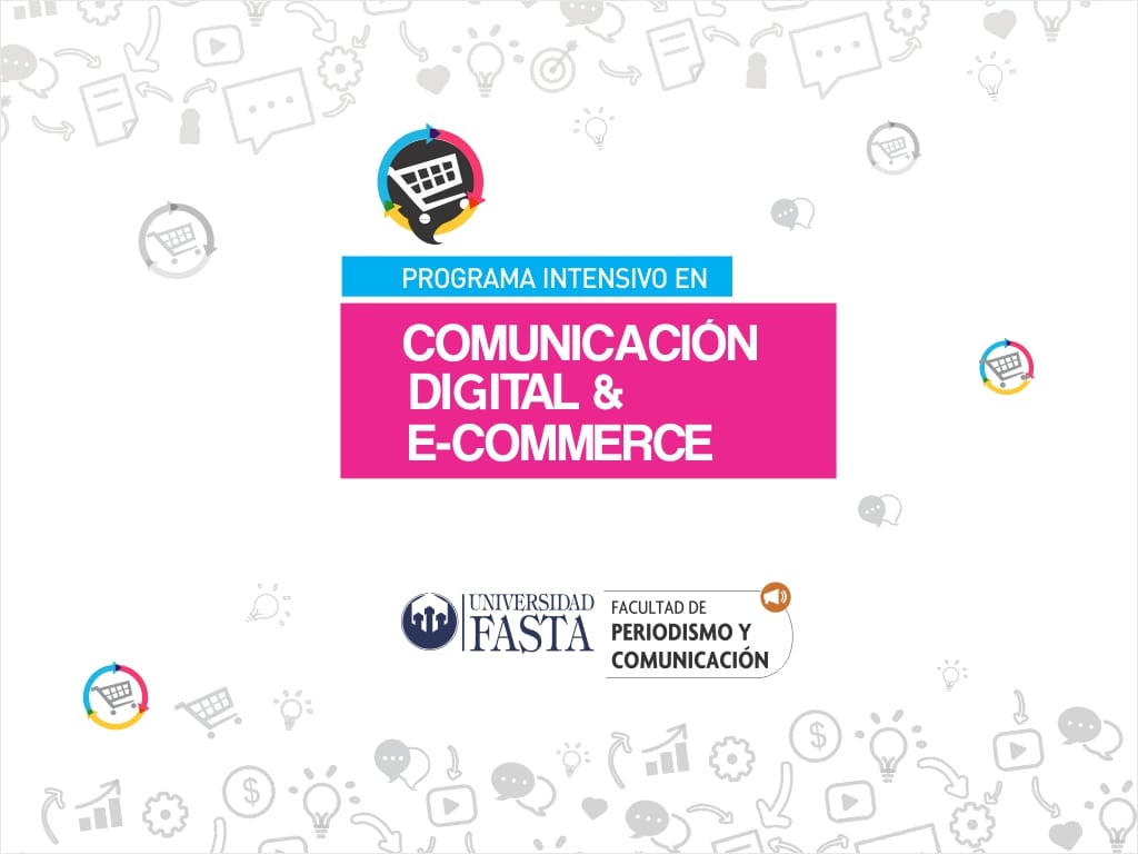 Programa Intensivo en Comunicación Digital & E-Commerce