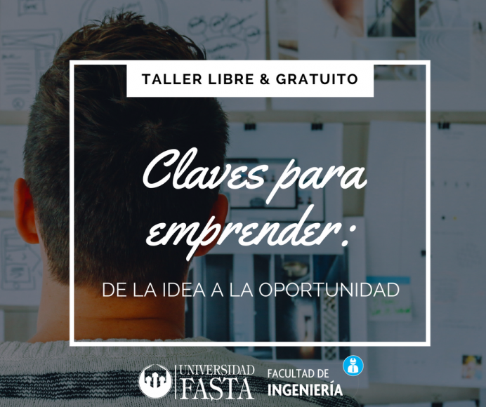 TALLER LIBRE & GRATUITO.  Claves para emprender: De la Idea a la Oportunidad