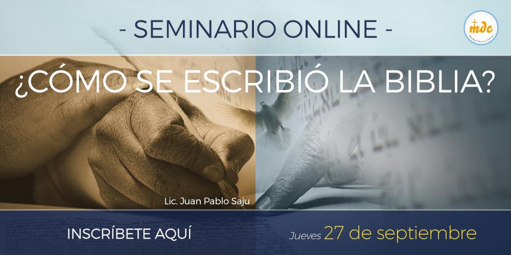 Webinar "¿Cómo se escribió la Biblia?"