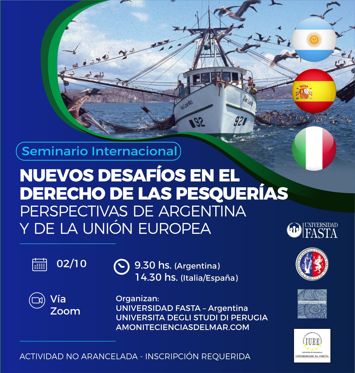 Seminario Internacional: Nuevos Desafíos en el Derecho de las Pesquerías, Perspectivas de Argentina y de la Unión Europea