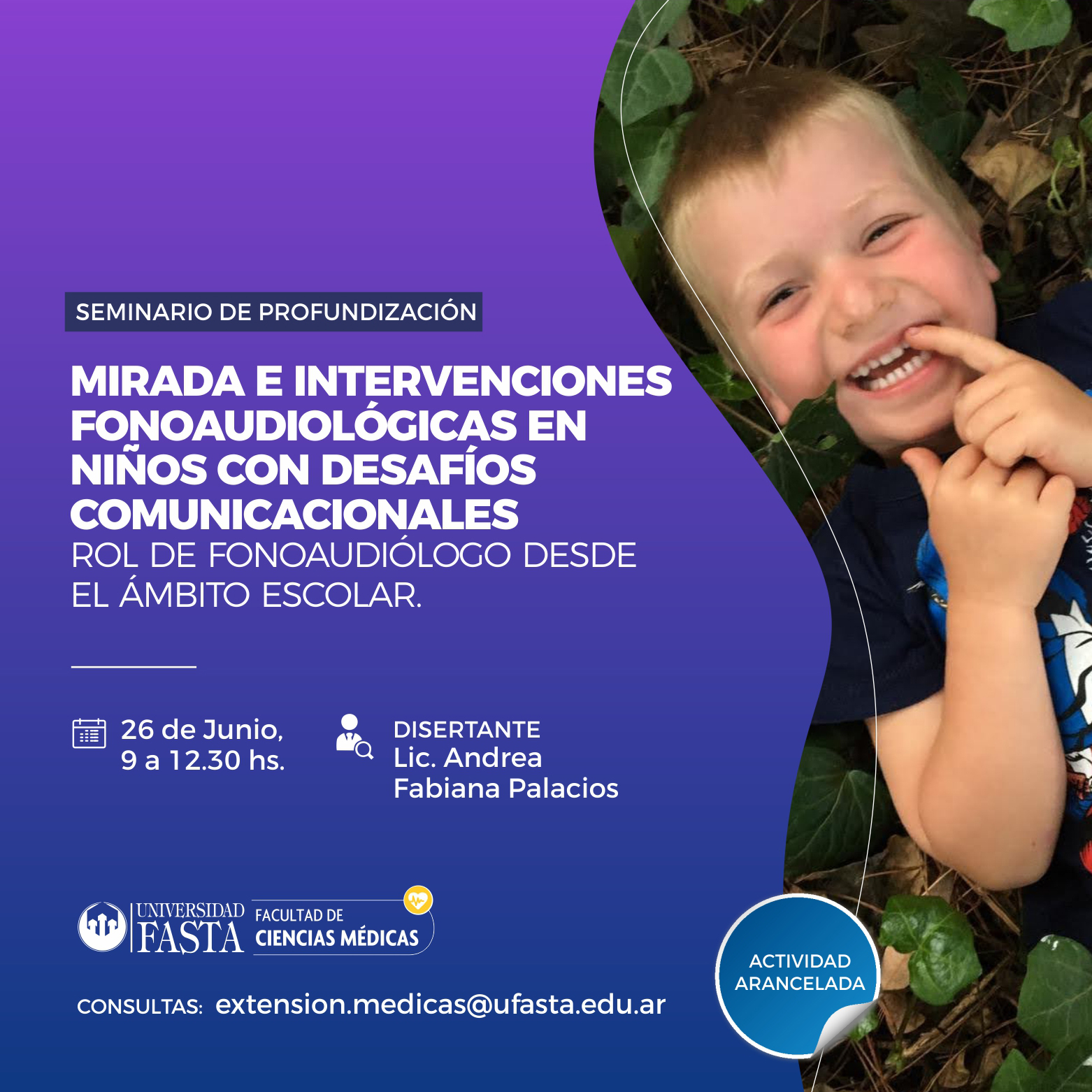 Seminario de Profundización “Mirada e intervenciones fonoaudiológicas en niños con desafíos comunicacionales. Rol de fonoaudiólogo desde el ámbito escolar”.