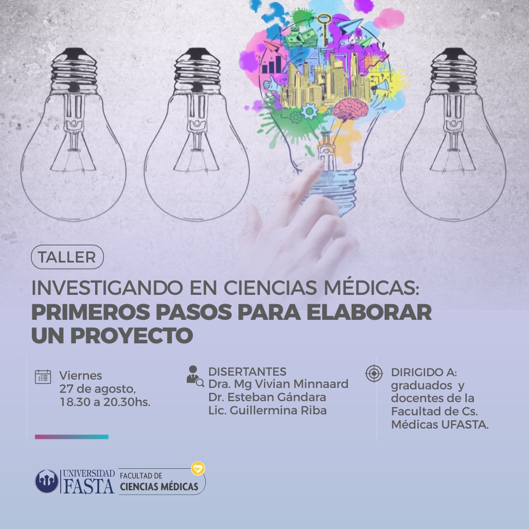 Investigando en Cs. Médicas: Primeros pasos para elaborar un proyecto