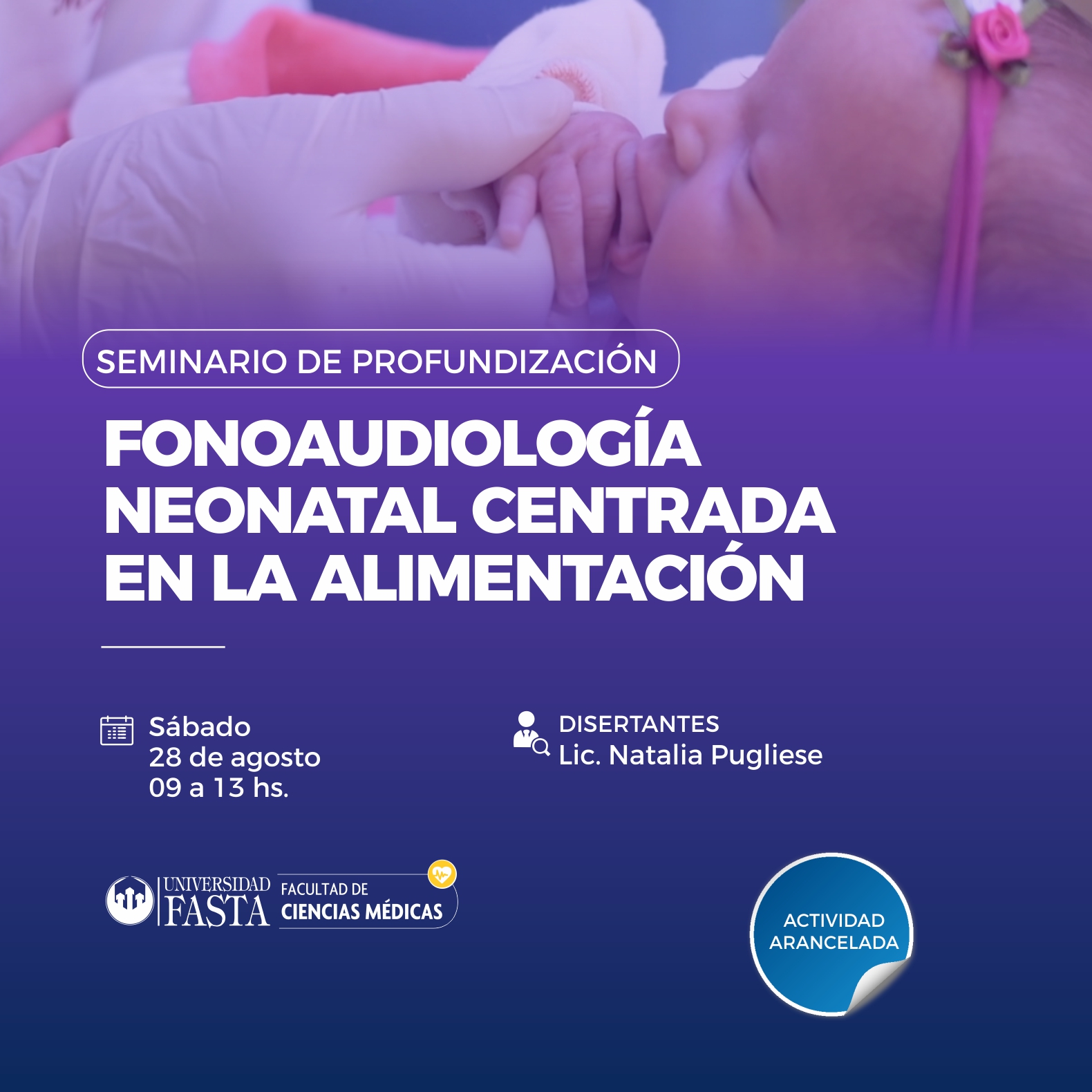 Seminario de Profundización “Fonoaudiología neonatal centrada en la alimentación”.