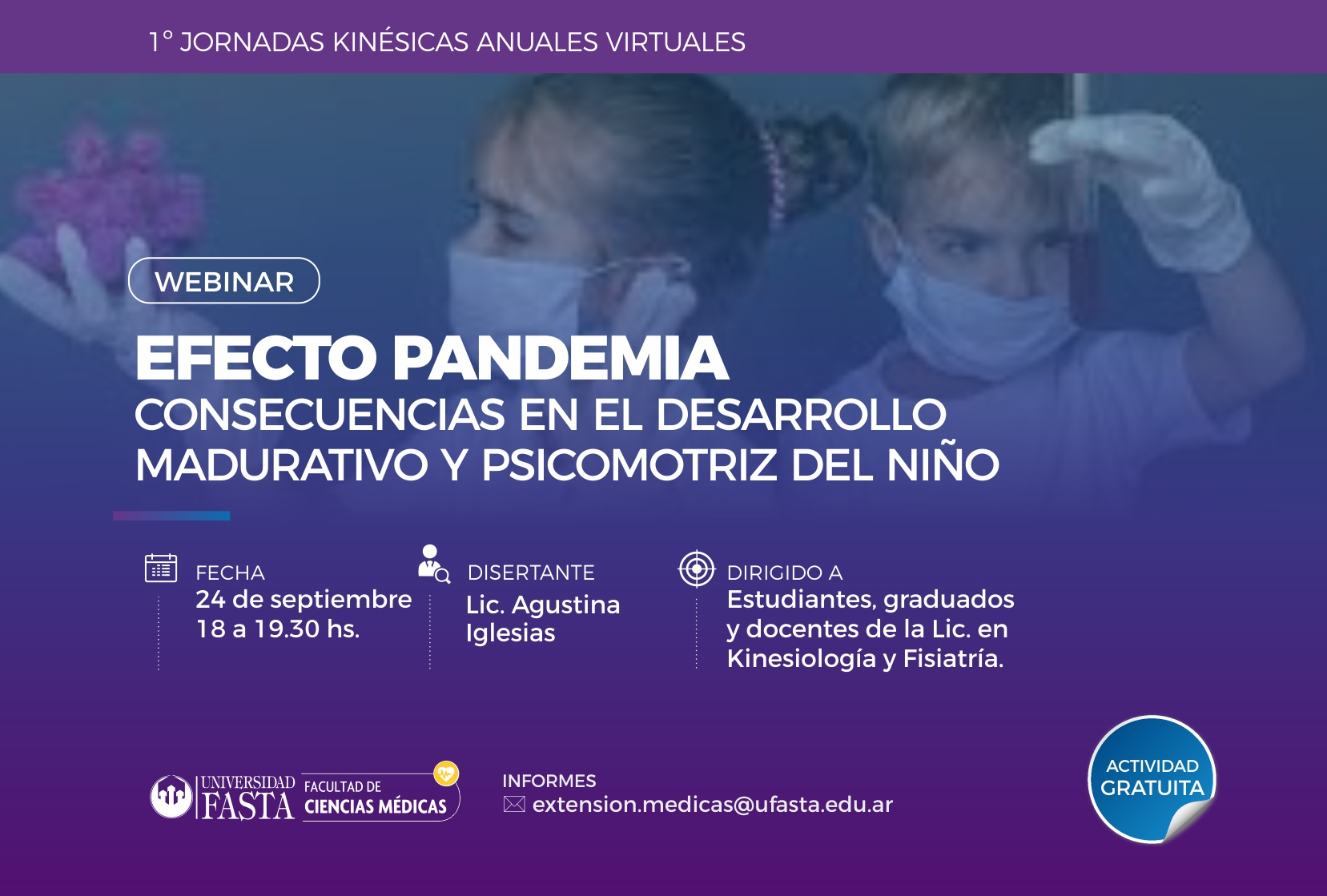 Webinar “Efecto pandemia, consecuencias  en el desarrollo madurativo y psicomotriz del niño”.