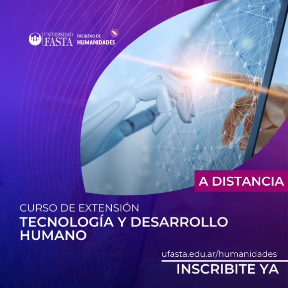 Curso 5 semanas: "Tecnología y Desarrollo Humano: Un diálogo necesario"