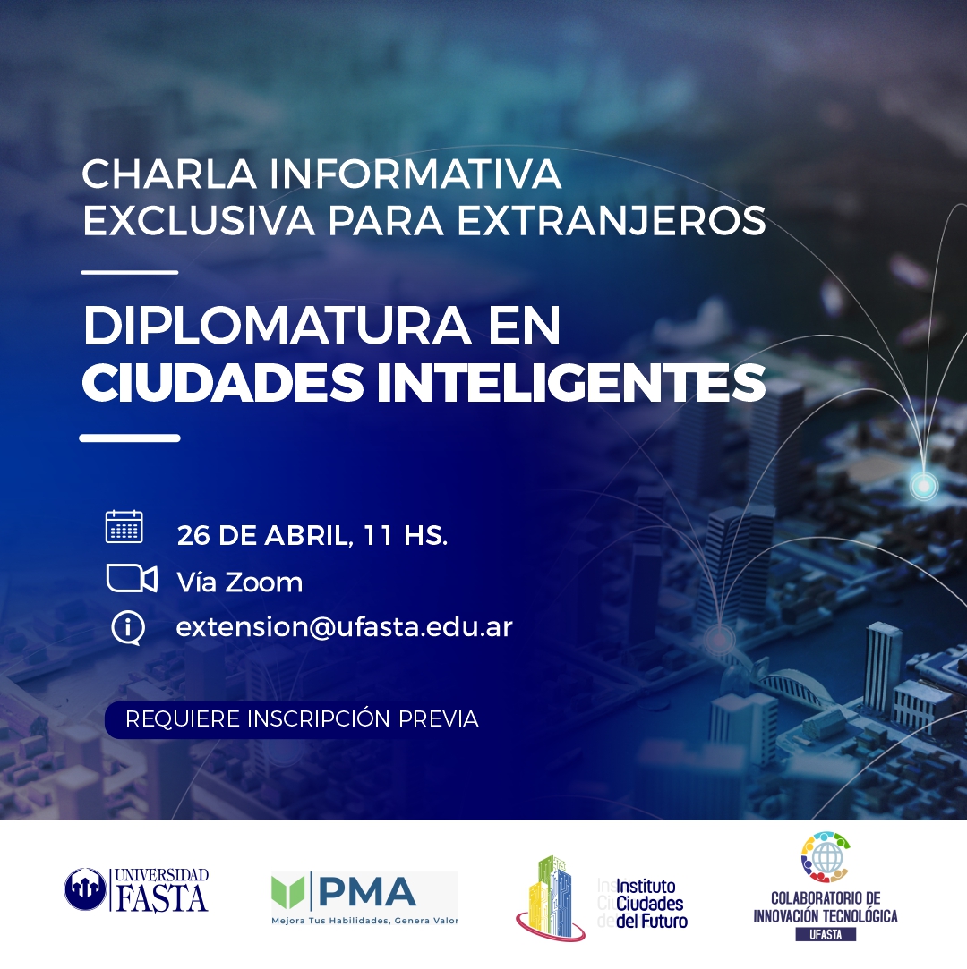 Charla Informativa para extranjeros "Diplomatura en Ciudades Inteligentes"