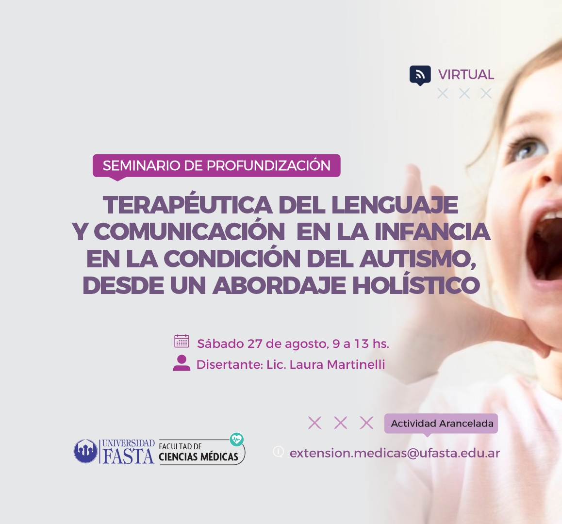 Seminario de Profundización "Terapéutica del lenguaje y comunicación en la infancia en la condición del Autismo, desde un abordaje holístico"