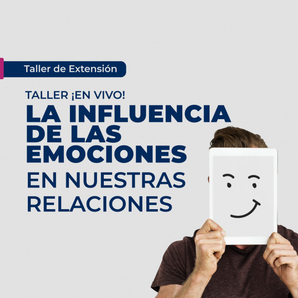 Taller «La Influencia de las emociones en nuestras decisiones»