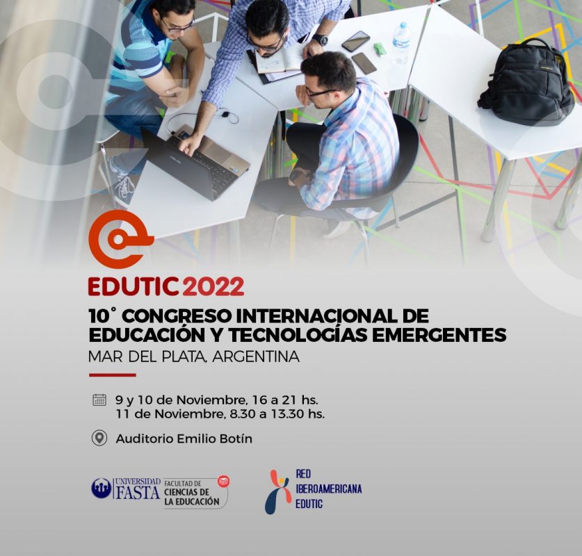 10 CONGRESO INTERNACIONAL DE EDUCACIÓN Y TECNOLOGÍAS EMERGENTES