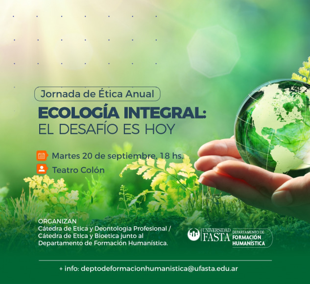 Jornada de Ética Anual "Ecologia Integral: El desafio es Hoy"