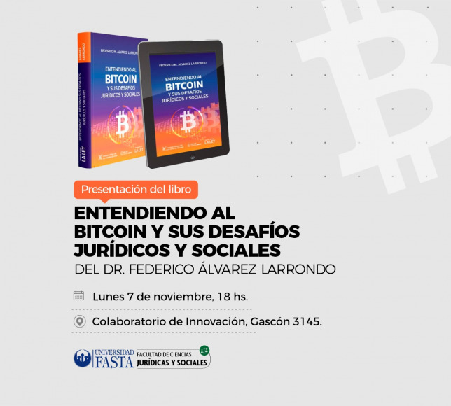 Presentación del libro "Entendiendo al Bitcoin y sus desafíos jurídicos y sociales"