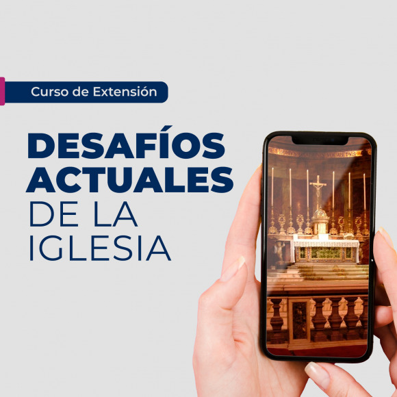 Desafíos Actuales de la Iglesia