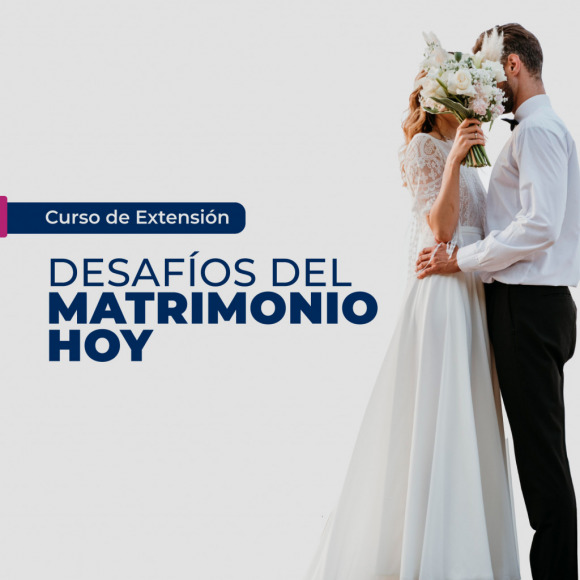 Desafíos del Matrimonio Hoy