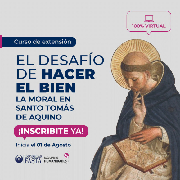 Curso "El desafío de hacer el Bien. La Moral de Santo Tomás de Aquino"