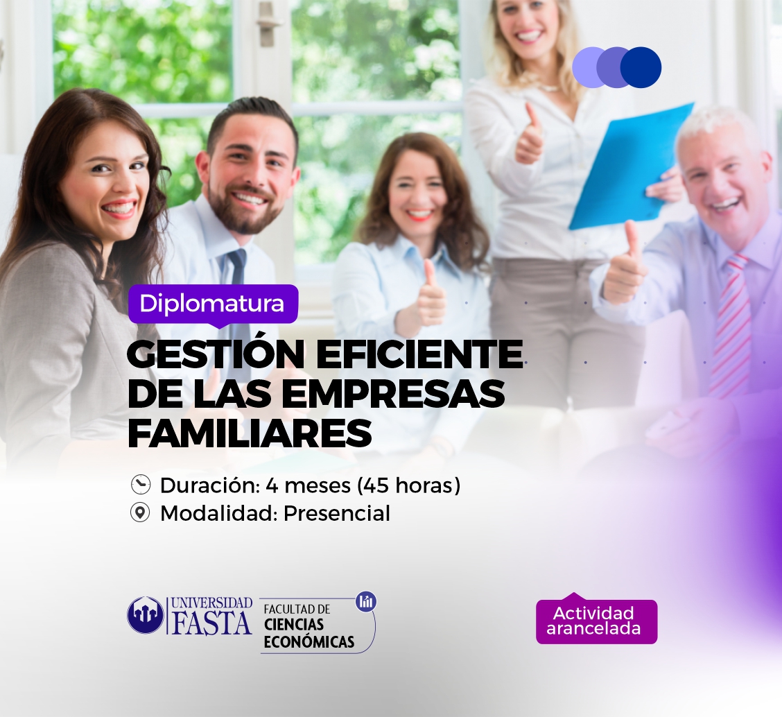 Diplomatura para la gestión eficiente de las Empresas Familiares