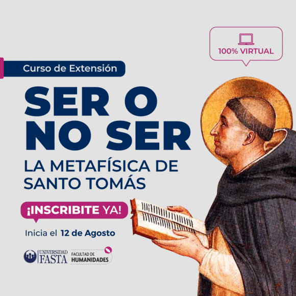 Curso "Ser o no ser. La metafísica de Santo Tomás"