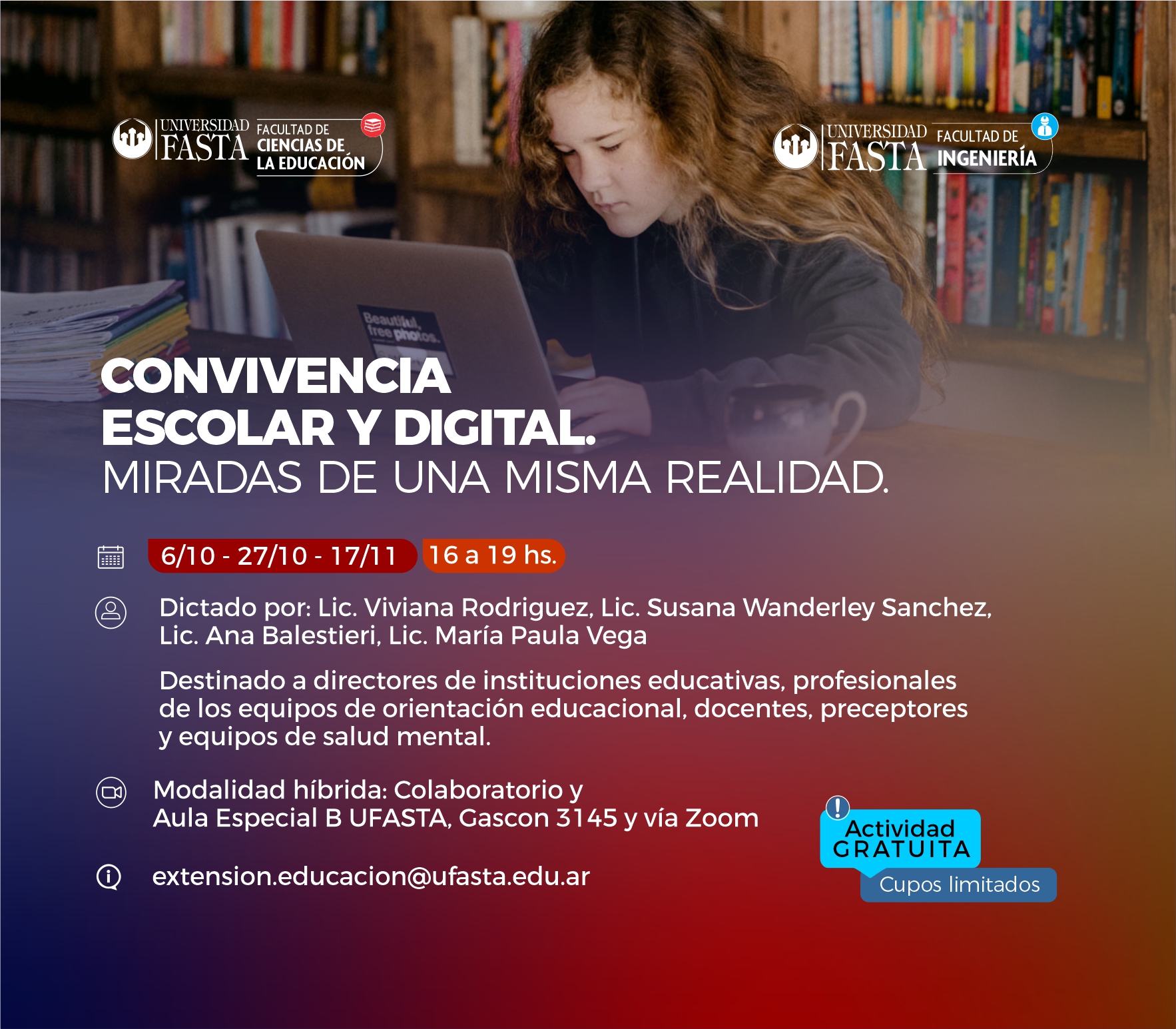 Ciclo de tres encuentros: Convivencia Escolar y Digital. Miradas de una Misma Realidad