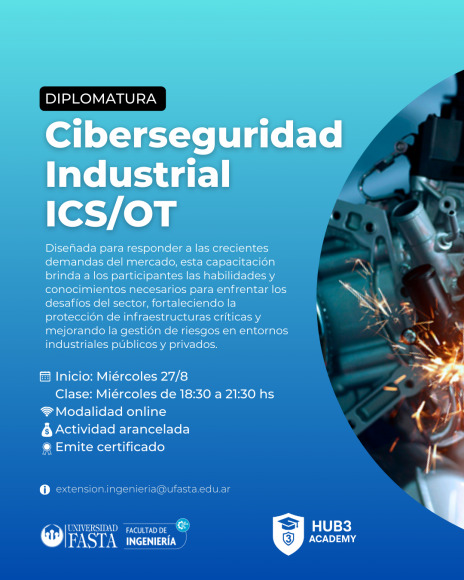 Diplomatura en Ciberseguridad Industrial ICS/OT