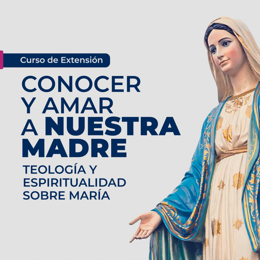 CURSOS-DE-EXTENSION-1513X1513-CONOCER-Y-AMAR-A-NUESTRA-MADRE