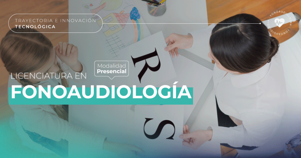 Licenciatura en Fonoaudiología - Ingreso a UFASTA