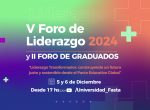 Se desarrollará la V Edición del Foro de Liderazgo: quiénes participan y cómo seguir el evento